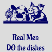 Real Men Do the the Dishes - 100% Cotton Tea Towel Design